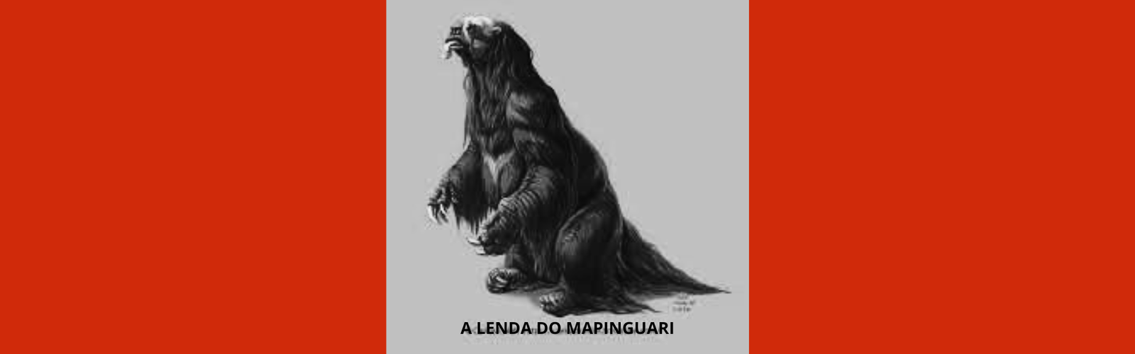 A lenda do Mapinguari